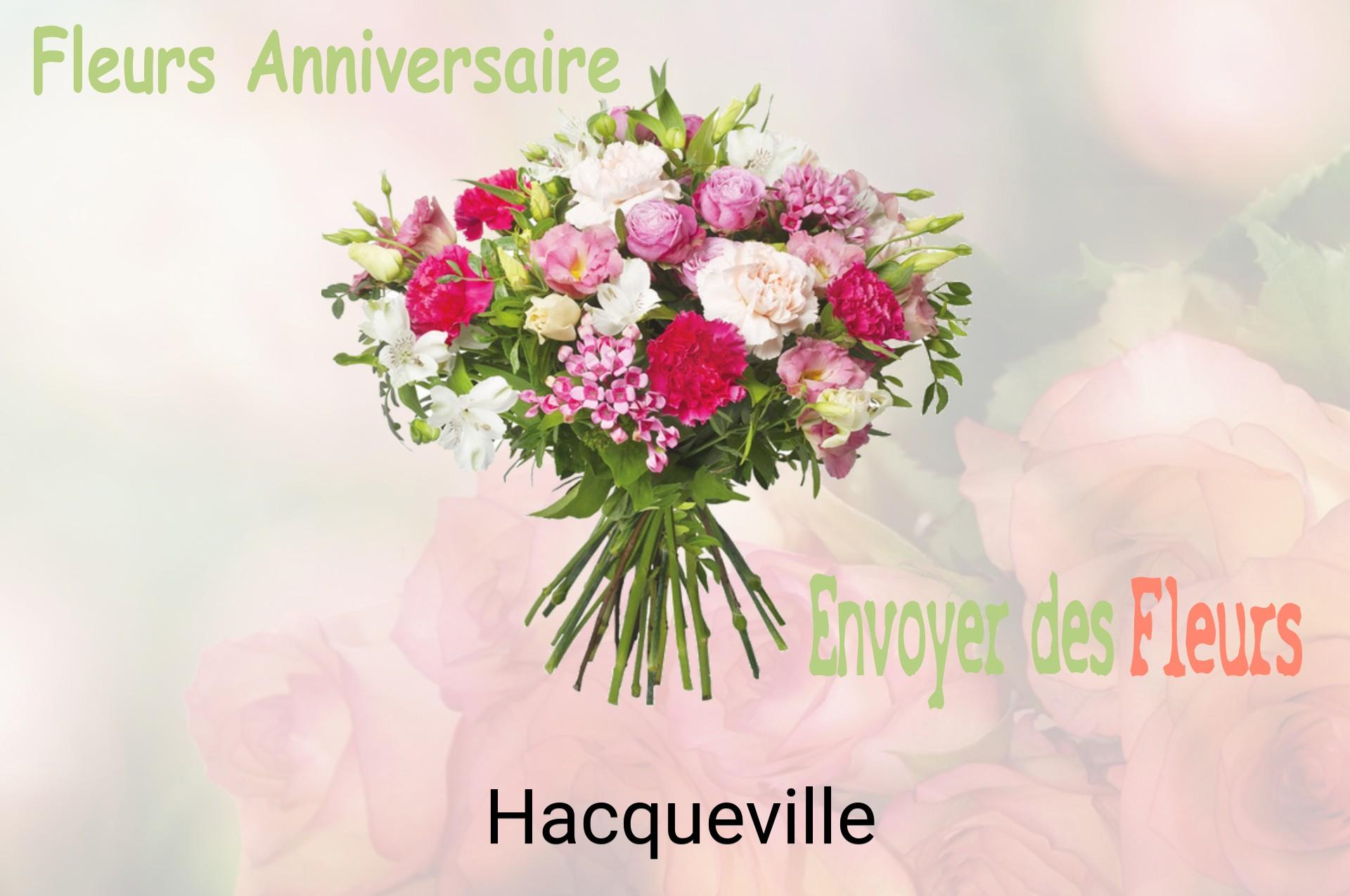 Bouquet de fleurs d’anniversaire livré à Hacqueville